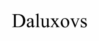 DALUXOVS