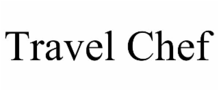 TRAVEL CHEF