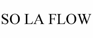 SO LA FLOW