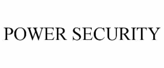 POWER SECURITY