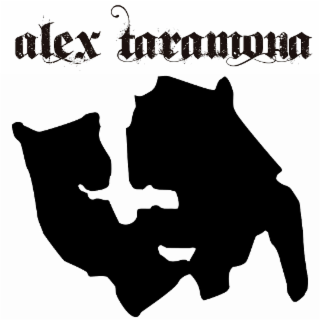 ALEX TARAMONA (MY NAME) PLUS MY MUSIC LOGO RIGHT BELOW IT.