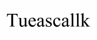 TUEASCALLK