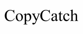 COPYCATCH