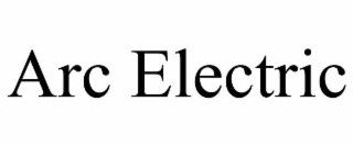 ARC ELECTRIC