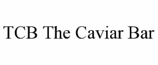 TCB THE CAVIAR BAR