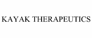 KAYAK THERAPEUTICS