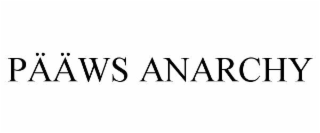 PÄÄWS ANARCHY