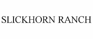 SLICKHORN RANCH
