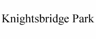 KNIGHTSBRIDGE PARK