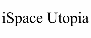 ISPACE UTOPIA