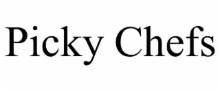 PICKY CHEFS