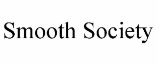 SMOOTH SOCIETY