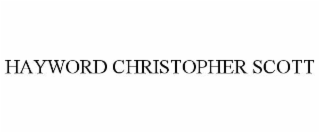 HAYWORD CHRISTOPHER SCOTT