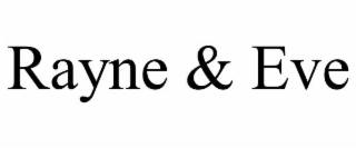 RAYNE & EVE
