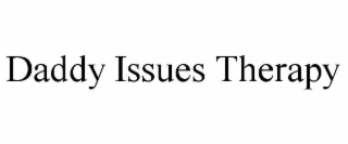DADDY ISSUES THERAPY