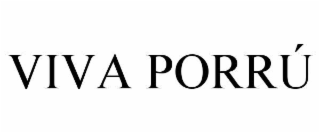 VIVA PORRÚ
