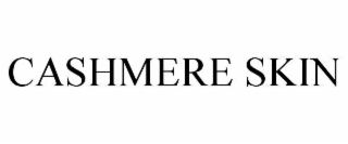CASHMERE SKIN