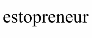 ESTOPRENEUR