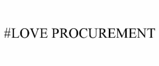 #LOVE PROCUREMENT