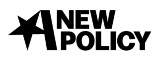 A NEW POLICY