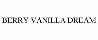 BERRY VANILLA DREAM