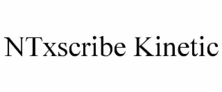 NTXSCRIBE KINETIC