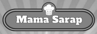 MAMA SARAP