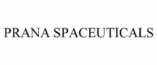 PRANA SPACEUTICALS