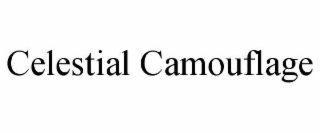 CELESTIAL CAMOUFLAGE