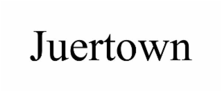 JUERTOWN