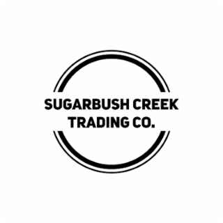 SUGARBUSH CREEK TRADING CO.