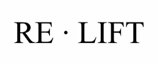 RE · LIFT
