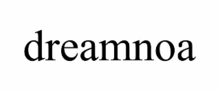 DREAMNOA