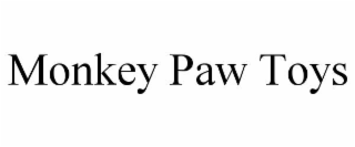 MONKEY PAW TOYS
