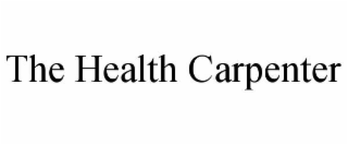 THE HEALTH CARPENTER