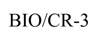 BIO/CR-3