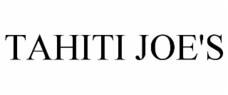 TAHITI JOE'S