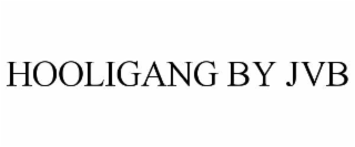HOOLIGANG BY JVB