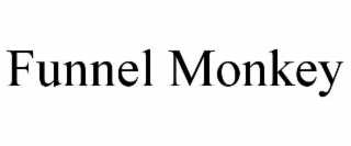 FUNNEL MONKEY