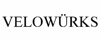 VELOWÜRKS
