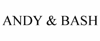 ANDY & BASH