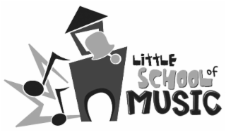 LITTLE SCHOOL OF MUSIC