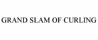 GRAND SLAM OF CURLING