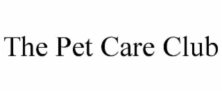 THE PET CARE CLUB