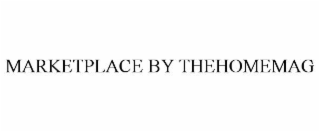 MARKETPLACE BY THEHOMEMAG