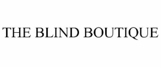 THE BLIND BOUTIQUE