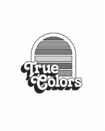 TRUE COLORS