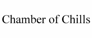 CHAMBER OF CHILLS