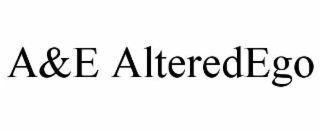A&E ALTEREDEGO