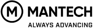 MANTECH ALWAYS ADVANCING M